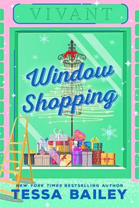 Cover image for Window Shopping: the TikTok sensation! The perfect sexy winter romance