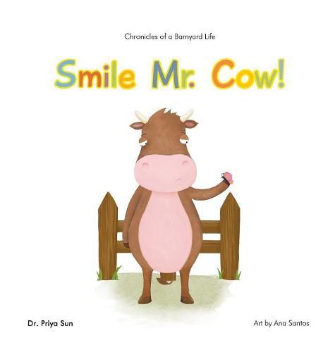 Chronicles of a Barnyard Life: Smile Mr. Cow!