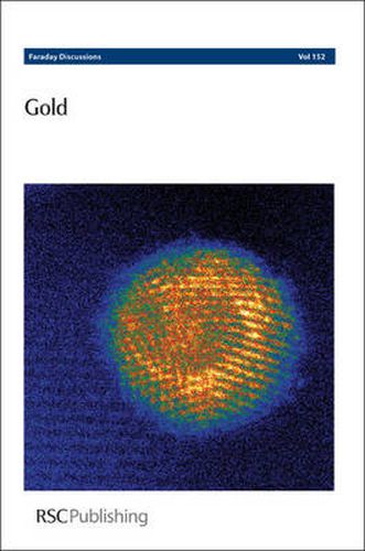 Cover image for Gold: Faraday Discussions No 152