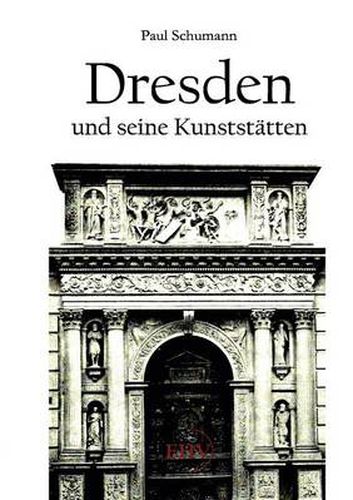 Cover image for Dresden und seine Kunststatten