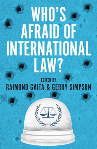 Cover image for Who's Afraid of International Law?