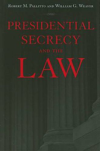 Cover image for Presidential Secrecy and the Law