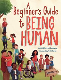 Cover image for A Beginner's Guide to Being Human