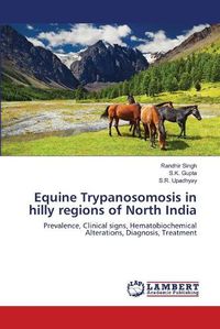 Cover image for Equine Trypanosomosis in hilly regions of North India