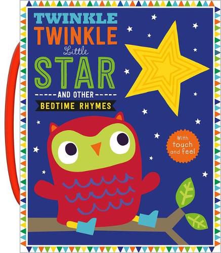 Touch and Feel Nursery Rhymes: Twinkle Twinkle Little Star