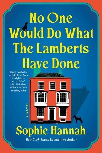 Cover image for No One Would Do What the Lamberts Have Done