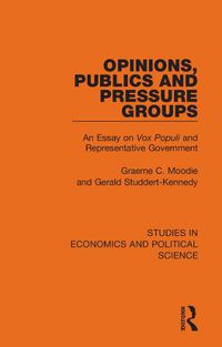 Cover image for Opinions, Publics and Pressure Groups