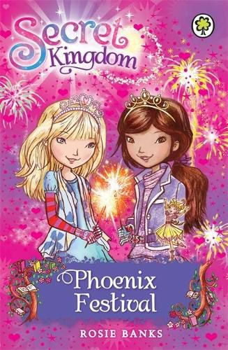 Cover image for Secret Kingdom: Phoenix Festival: Book 16