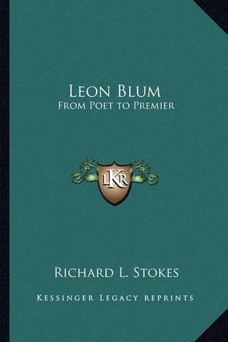 Cover image for Leon Blum: From Poet to Premier