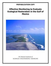 Cover image for Effective Monitoring to Evaluate Ecological Restoration in the Gulf of Mexico