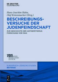 Cover image for Beschreibungsversuche der Judenfeindschaft