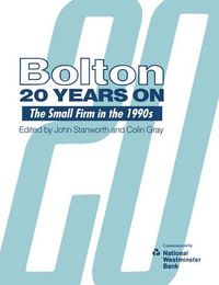 Cover image for Bolton Twenty Years on: The Small Firm in the 1990s