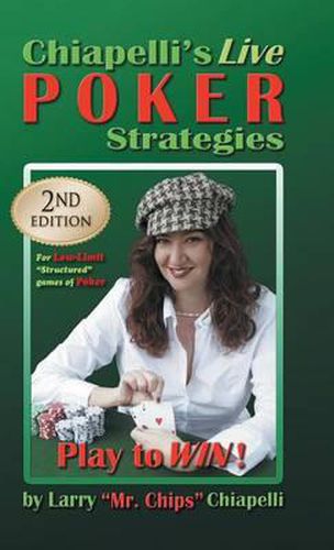 Cover image for Chiapelli's Live Poker Strategies: (2nd Edition)