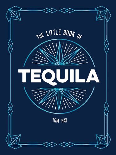 Cover image for The Little Book of Tequila
