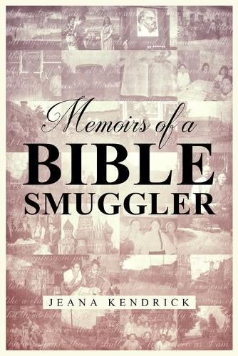 Cover image for Memoirs of a Bible Smuggler