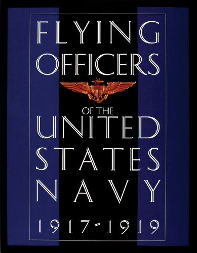 Cover image for Flying Officers of the United States Navy 1917-1919