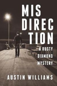 Cover image for Misdirection: A Rusty Diamond Mystery