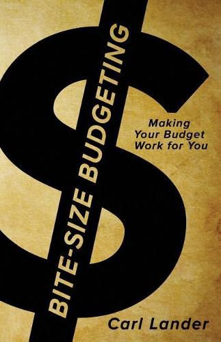 Cover image for Bite-Size Budgeting: Making Your Budget Work for You