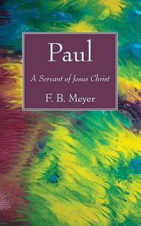 Cover image for Paul: A Servant of Jesus Christ