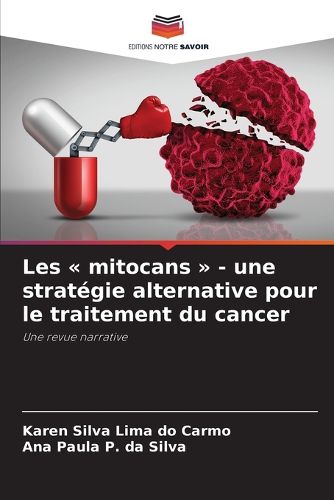 Cover image for Les mitocans - une strategie alternative pour le traitement du cancer