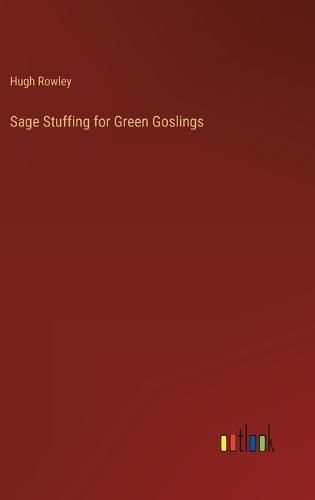 Cover image for Sage Stuffing for Green Goslings