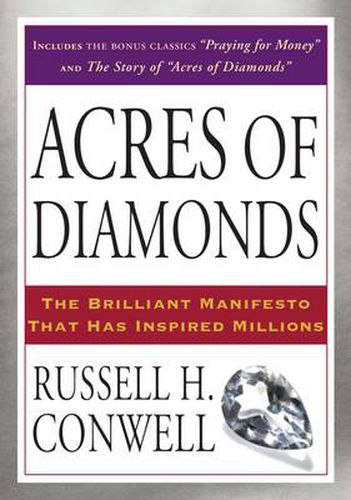 Cover image for Acres of Diamonds: The Brilliant Manifesto That Has Inspired Millions