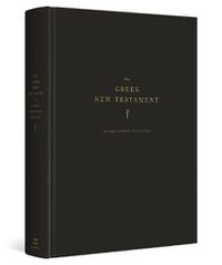 Cover image for The Greek New Testament, Produced at Tyndale House, Cambridge, Guided Annotating Edition (Hardcover)