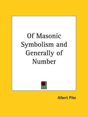 Cover image for Of Masonic Symbolism and Generally of Number