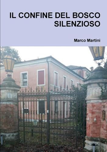 Cover image for Il Confine del Bosco Silenzioso