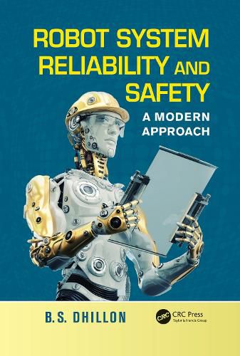 Cover image for Robot System Reliability and Safety: A Modern Approach