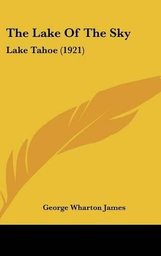 Cover image for The Lake of the Sky: Lake Tahoe (1921)