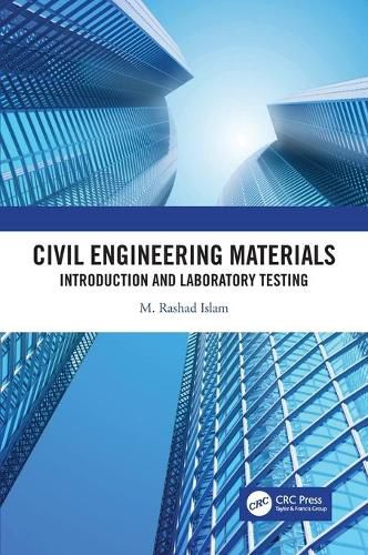 Cover image for Civil Engineering Materials: Introduction and Laboratory  Testing