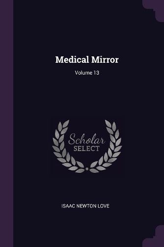 Cover image for Medical Mirror; Volume 13