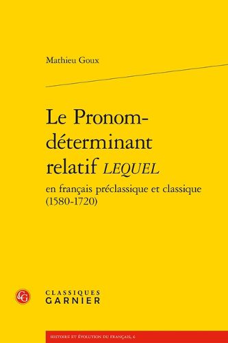 Cover image for Le Pronom-Determinant Relatif Lequel