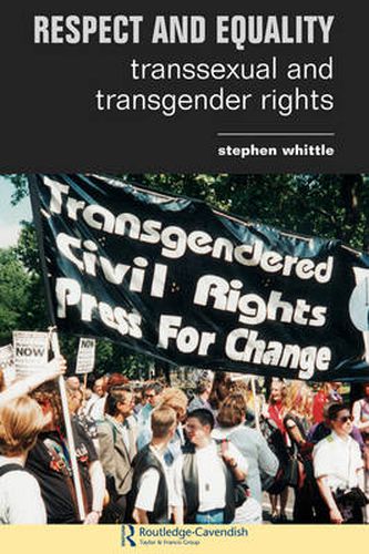 Cover image for Respect and Equality: Transsexual and Transgender Rights