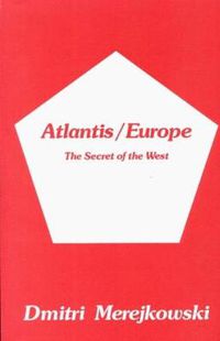 Cover image for Atlantis/Europe: The Secret of the West