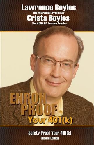 Cover image for Enron Proof Your 401(k): Safety Proof Your 401(k)