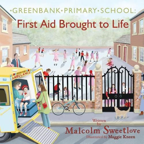 Cover image for Greenbank Primary: First Aid Brought to Life