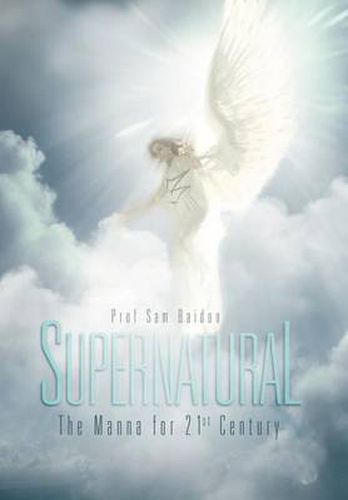 Cover image for Supernatural: The Manna for 21st Century