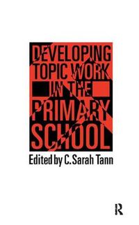 Cover image for Topic Work In The Primary Scho