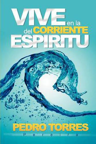 Cover image for Vive En La Corriente del Espiritu