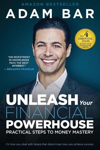 Cover image for Unleash Your Financial Powerhouse: Practical Steps to Money Mastery