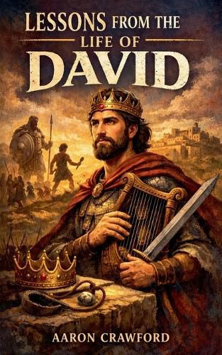 Cover image for Lessons From the Life of David
