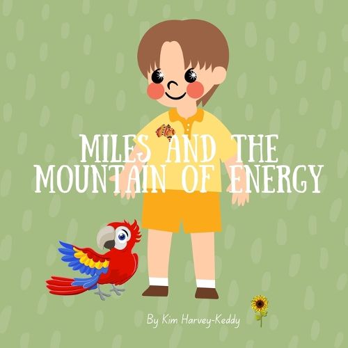 Cover image for Miles and the Mountain of Energy