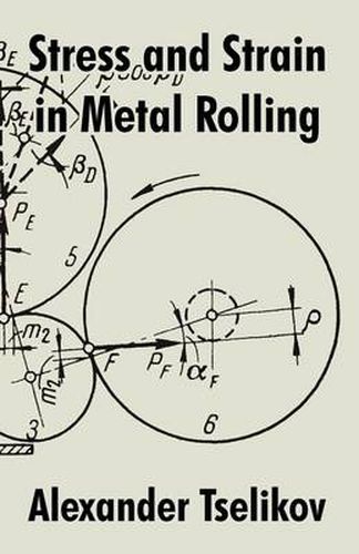 Cover image for Stress and Strain in Metal Rolling