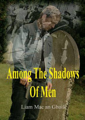 Cover image for Among The Shadows Of Men