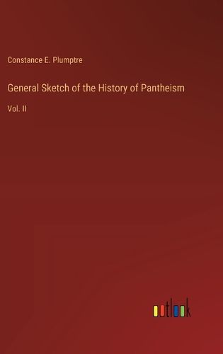 General Sketch of the History of Pantheism