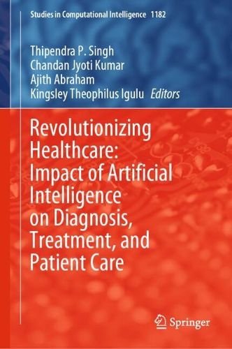 Cover image for Revolutionizing Healthcare: Impact of Artificial Intelligence on Diagnosis, Treatment, and Patient Care