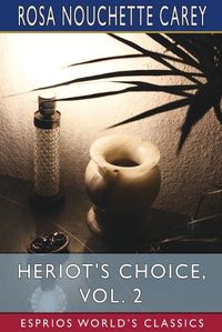 Cover image for Heriot's Choice, Vol. 2 (Esprios Classics)