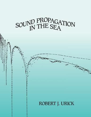 Cover image for Sound Propagation in the Sea